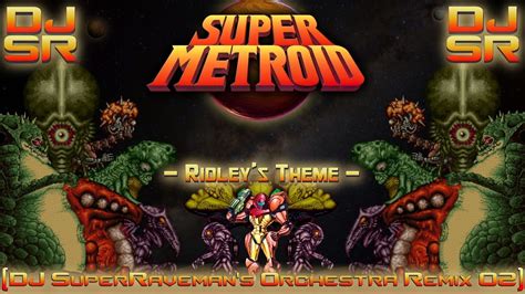 Super Metroid Ridleys Theme Dj Superravemans Orchestra Remix 02