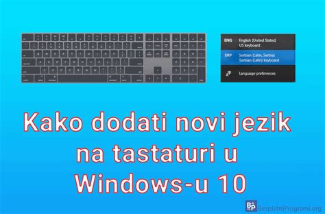 Kako Dodati Novi Jezik Na Tastaturi U Windows U 10