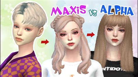The Sims 4 Create A Sim Maxis Vs Alpha Makeover Cc List 💕 심즈4 맥시스매치