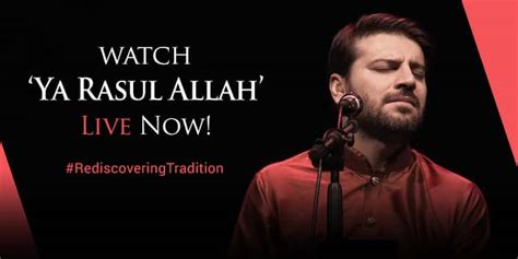 Rediscover Tradition Watch Ya Rasul Allah Live Sami Yusuf Official