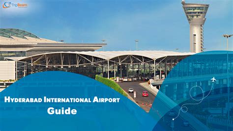 Hyderabad International Airport Terminals And Facilities