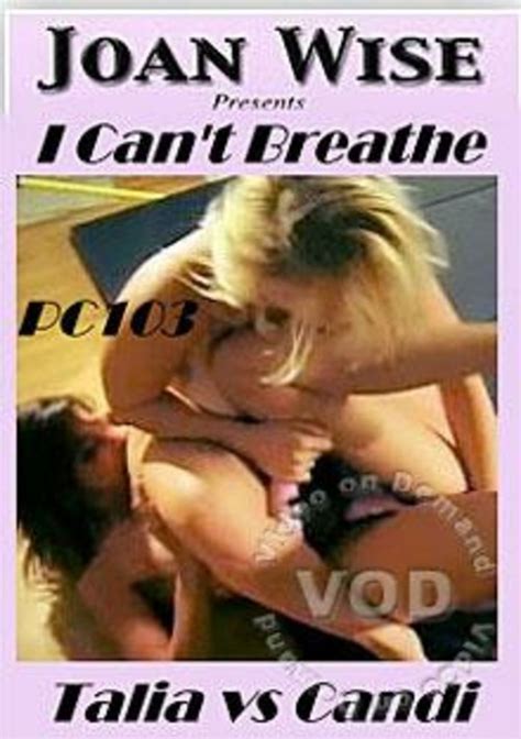 I Cant Breathe Joan Wise Productions Unlimited Streaming At Adult Empire Unlimited