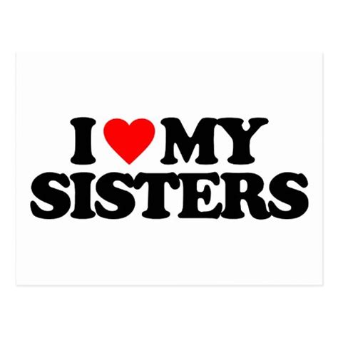 I Love My Sister Postcards And Postcard Template Designs