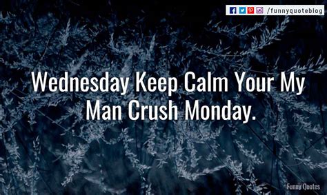 Man Crush Monday Quotes And Captions For Boyfriend