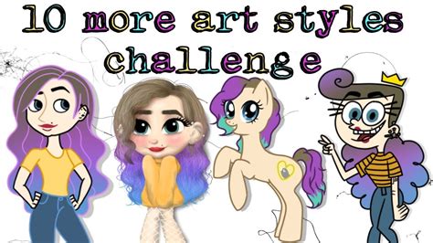 10 More Different Art Styles Youtube