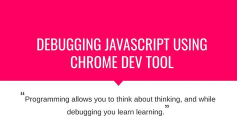 English How To Debug Javascript Using Chrome Dev Tool Chromedev