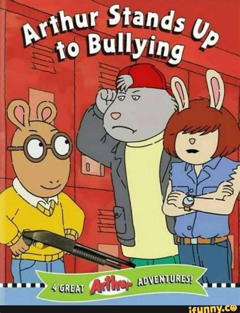 Arthur Stands Up To Bullying Myconfinedspace