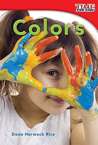 Colors Time For Kids Nonfiction Readers By Teacher Cre Teacher