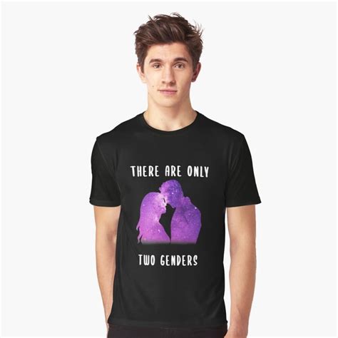 There Are Only Two Genders Graphic T Shirt By Barkani01 My T Shirt T Shirt Gender