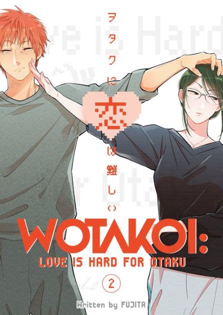 Wotakoi Love Is Hard For Otaku Volume 2 By Fujita Paperback Barnes