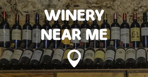 Sometimes only the right wine will do and your cocktail party, dinner, outing, or with your favorite food. WINERY NEAR ME - Points Near Me