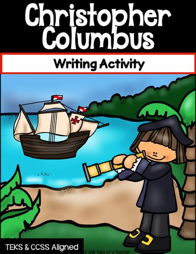 Christopher Columbus ~ Writing Activity Teaching Resources