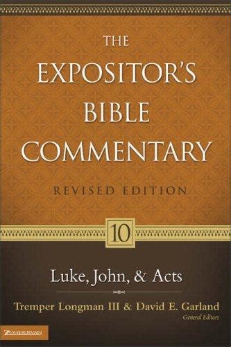 Expositors Bible Commentary Volume 10 Luke Acts Revised Edition Expositors Bible