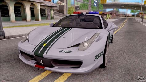 Ferrari 458 Italia Dubai High Speed Police For Gta San Andreas
