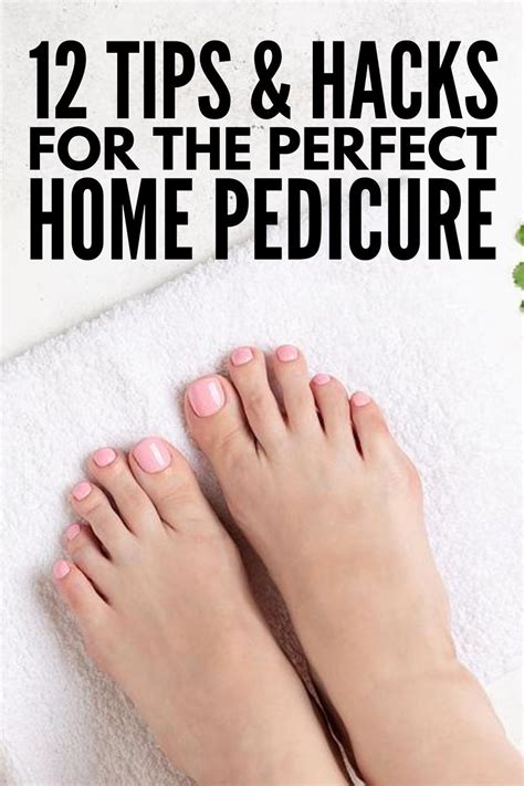 12 Tips And Hacks For The Perfect Diy At Home Pedicure In 2020