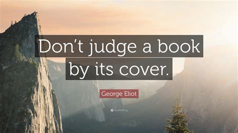 Slike Quotes Like Dont Judge A Book By Its Cover