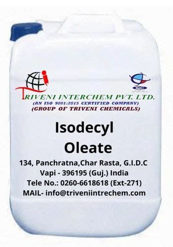 Isodecyl Oleate Packaging Type Drum At Best Price In Valsad Id