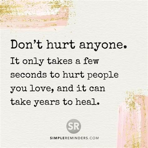 From scraped knees to our first heartbreak, being hurt is unpleasant, but unavoidable. Don't Hurt Anyone Pictures, Photos, and Images for ...