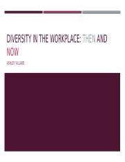 Diversity In The Workplace Pptx Diversity In The Workplace Then And