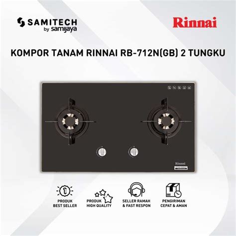 Promo Rinnai Rb N Gb Kompor Gas Tanam Kaca Tungku Diskon Di Seller Cv Sami Jaya Fbb