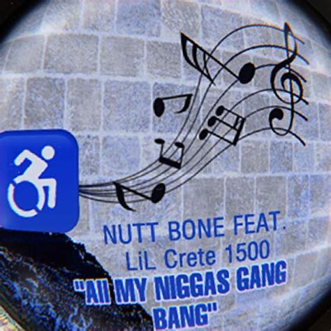 Amazon Music Unlimited Nutt Bone Feat Lil Crete 1500 『all My Niggas Gang Bang』