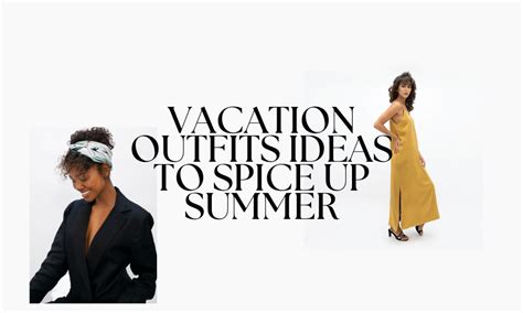 Vacation Outfits Ideas To Spice Up Summer Moda Design Blog