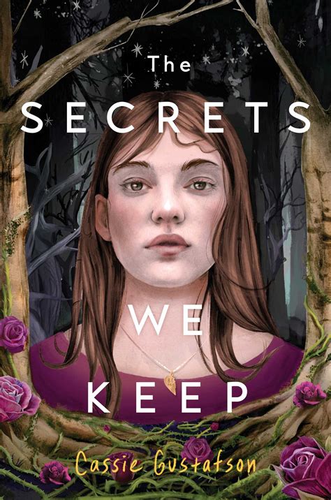 The Secrets We Keep Book By Cassie Gustafson Official Publisher