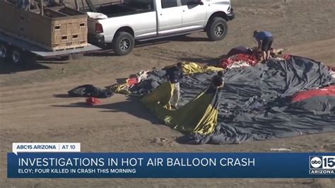 Cops Hot Air Balloon Crash Kills Four In Eloy Arizona Raleigh News