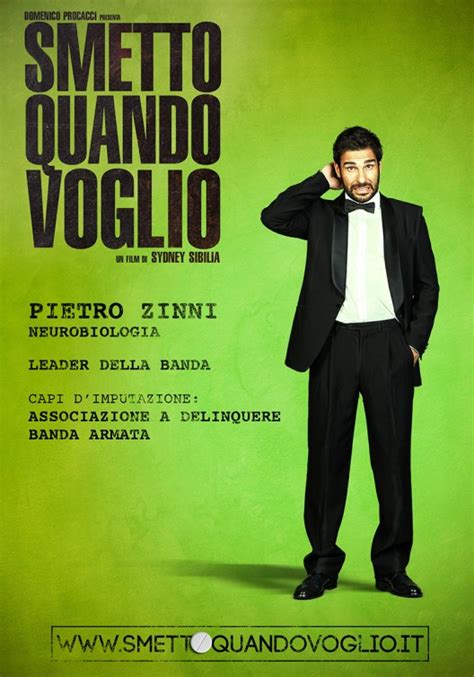 The film was followed by two sequels, i can quit whenever i want: Smetto quando voglio Movie Poster (#2 of 13) - IMP Awards