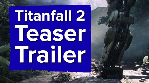 Titanfall 2 Teaser Trailer It Has Swords In It Ps4 Xbox One And Pc