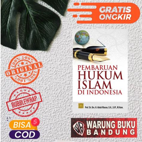 Jual Buku Pembaruan Hukum Islam Di Indonesia Abdul Manan Shopee