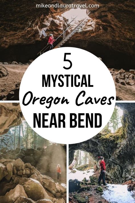 5 Mystical Oregon Caves Near Bend Mike Laura Travel Oregon Road