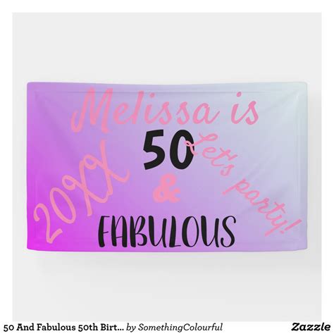 50 And Fabulous 50th Birthday Party Banner 50th Birthday