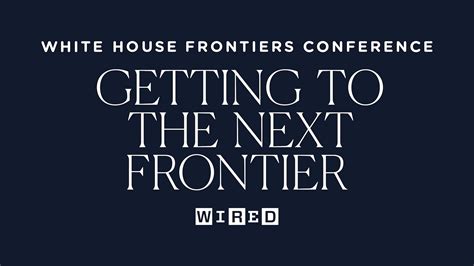 Watch Exploring the Next Frontiers | Wired Video | CNE | Wired.com | WIRED