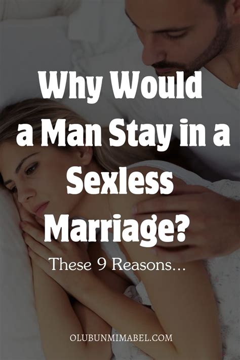 Why Would A Man Stay In A Sexless Marriage 9 Reasons They Stay