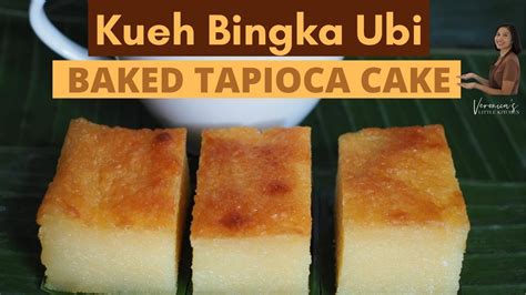 Kueh Bingka Ubi Baked Tapioca Cake Kueh Bengka Ubi Kayu Kue
