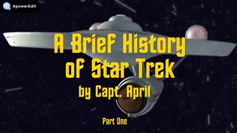 A Brief History Of Star Trek Pt 1 Youtube