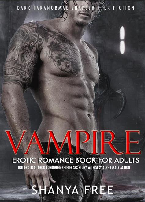 Vampire Erotic Romance Book For Adults Hot Erotica Taboo Forbidden Shifter Sex Story With Sexy