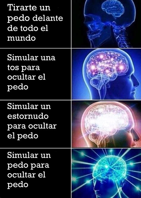 Top memes de cerebro expandiendose en español Memedroid