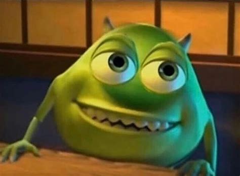 In Monsters Inc Mike Wazowski Is A Monster Referencing The Title
