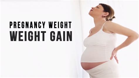 pregnancy weight gain youtube