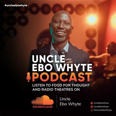 Stream Episode 13 Goals For 2021 By Uncle Ebo Whyte Podcast Listen Online For Free On Soundcloud
