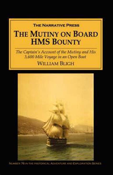 Mutiny On Board The Hms Bounty 9781589762282 William Bligh Boeken