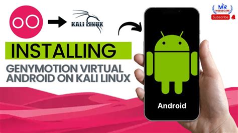 How To Install Genymotion Virtual Android On Kali Linux Mobile