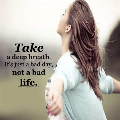 Take A Deep Breath Best English Quotes And Sayings