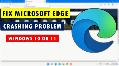 Fix Microsoft Edge Crashing Problem Solve In Windows Or YouTube