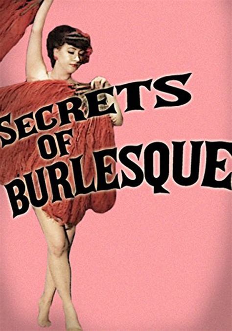 Secrets Of Burlesque Streaming Where To Watch Online