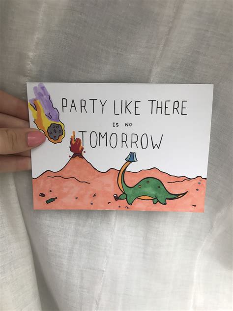 Party Like There Is No Tomorrow Birthday Card Birthday Cards