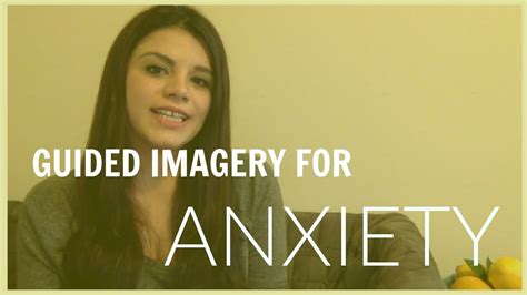Guided Imagery For Anxiety Youtube