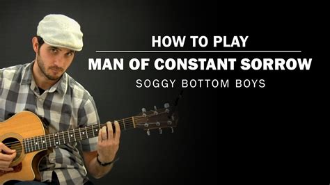 Man Of Constant Sorrow How To Play Beginner Guitar Lesson Youtube